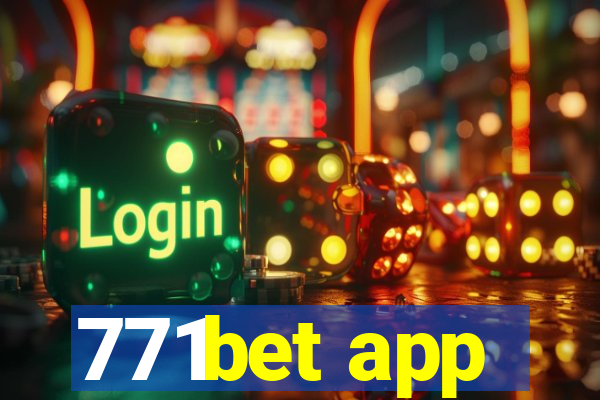 771bet app