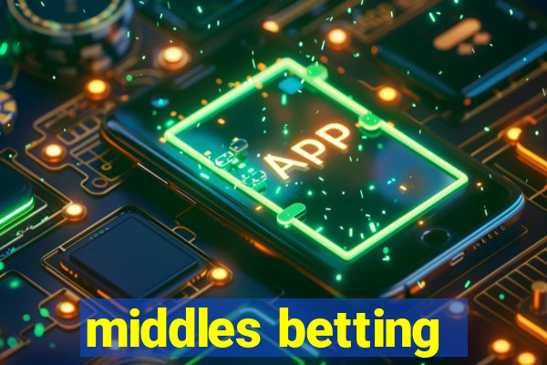 middles betting