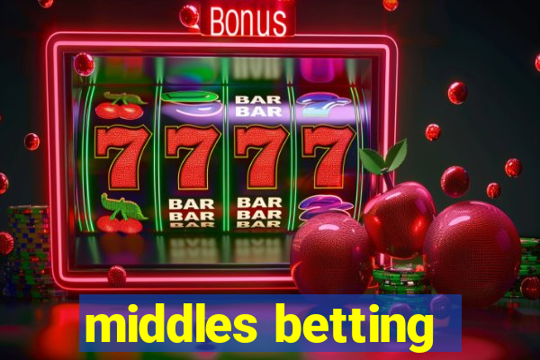 middles betting