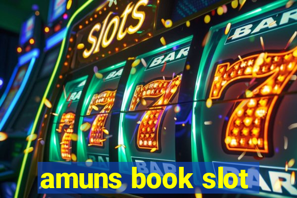 amuns book slot