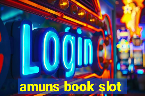 amuns book slot