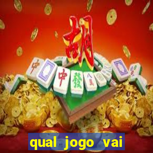 qual jogo vai passa hj na globo