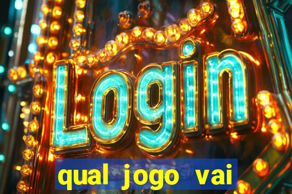 qual jogo vai passa hj na globo