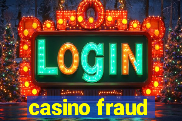 casino fraud