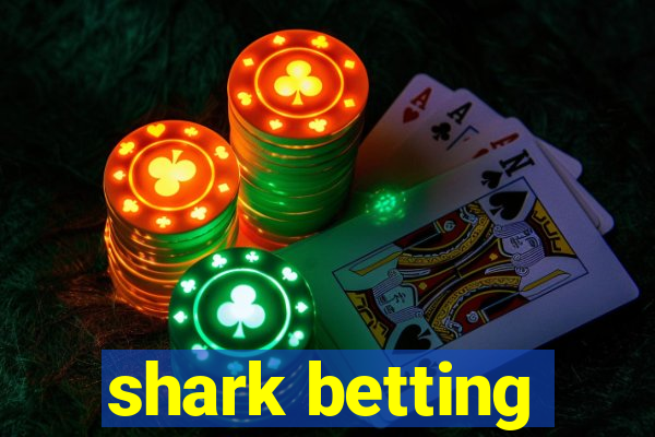 shark betting