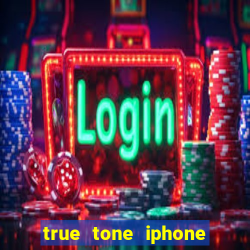 true tone iphone economiza energia