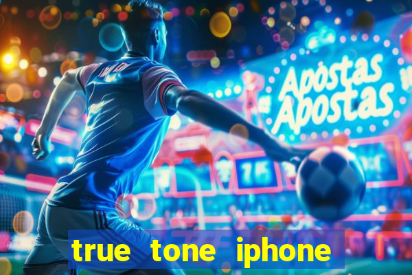 true tone iphone economiza energia