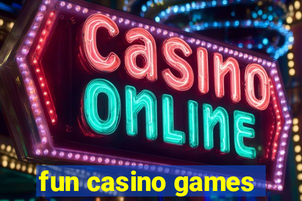 fun casino games