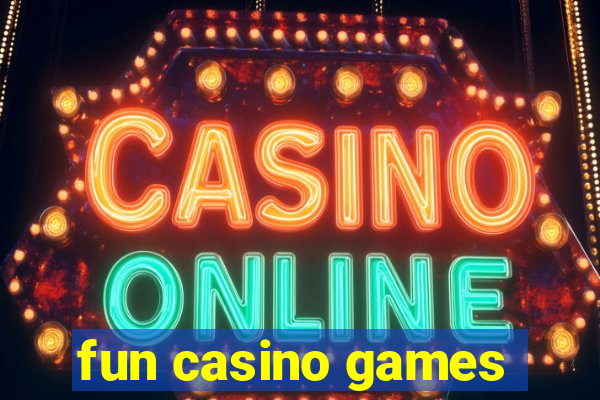 fun casino games