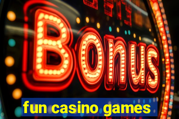 fun casino games