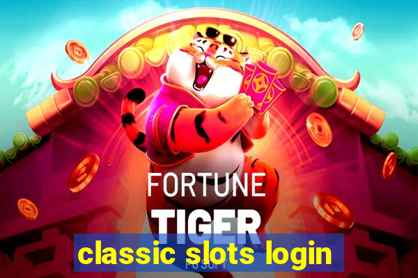 classic slots login