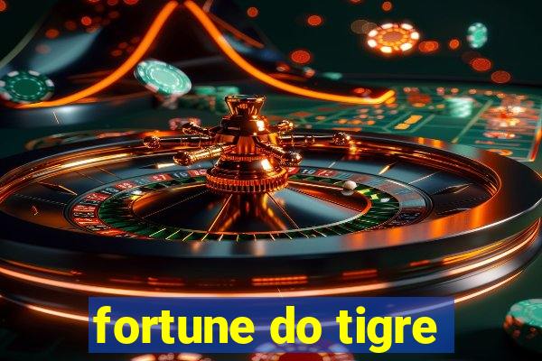 fortune do tigre