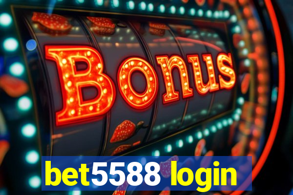 bet5588 login