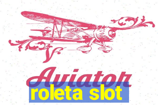 roleta slot