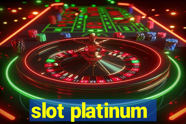 slot platinum