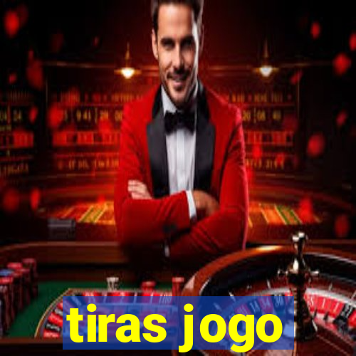 tiras jogo