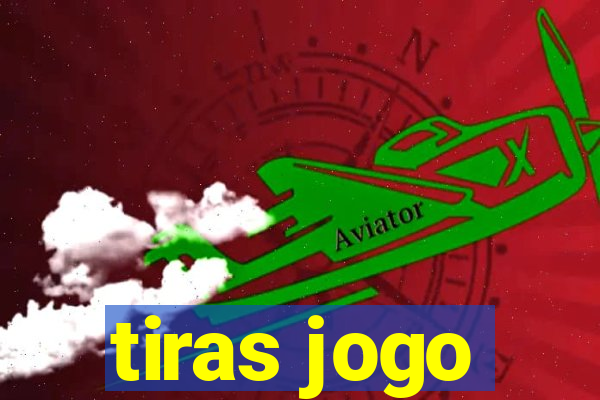 tiras jogo