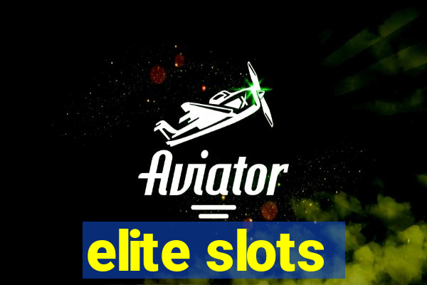 elite slots