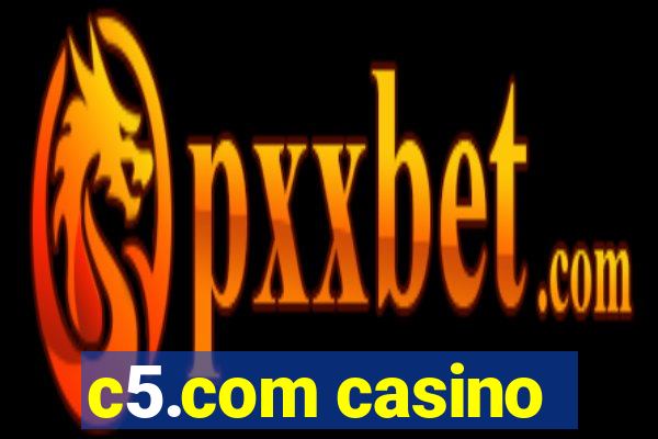 c5.com casino