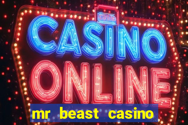 mr beast casino app real