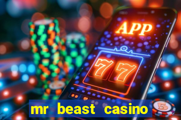 mr beast casino app real