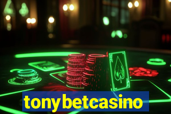 tonybetcasino