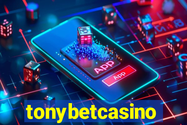 tonybetcasino