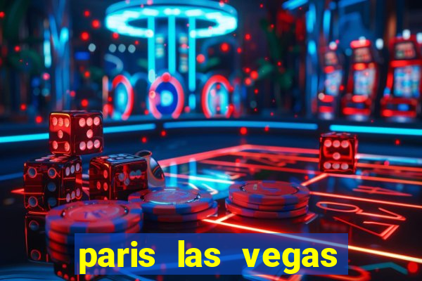 paris las vegas hotel e casino