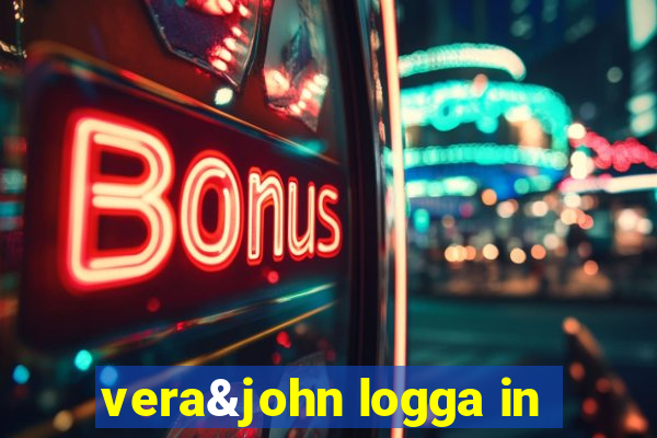 vera&john logga in