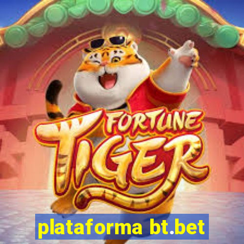 plataforma bt.bet