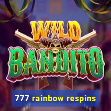 777 rainbow respins