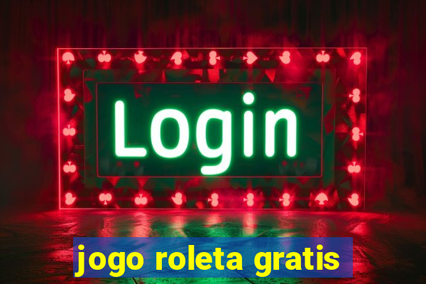 jogo roleta gratis