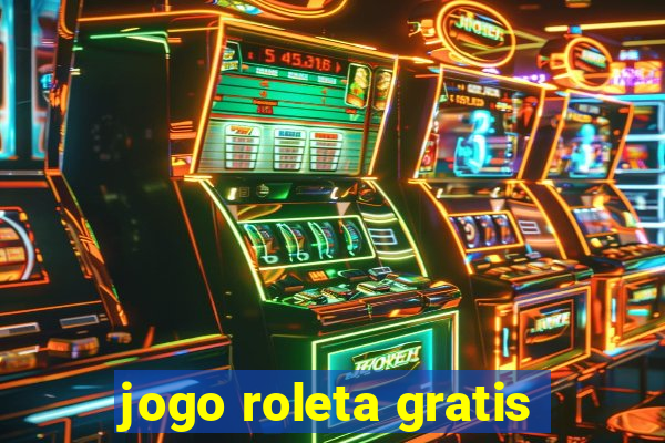 jogo roleta gratis