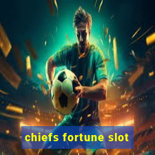 chiefs fortune slot