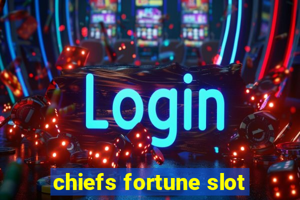 chiefs fortune slot