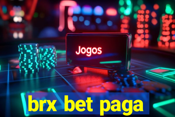 brx bet paga