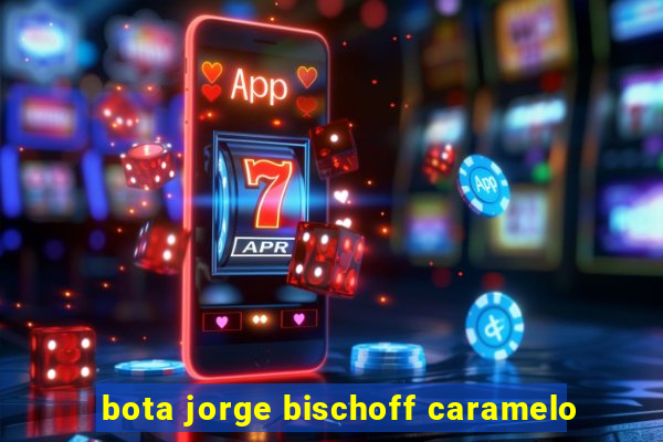 bota jorge bischoff caramelo