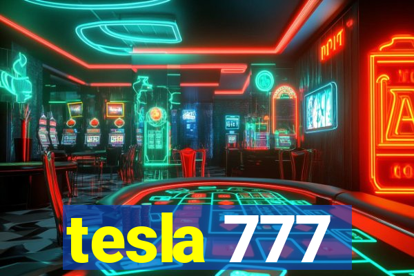 tesla 777