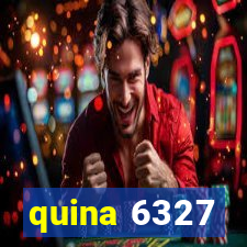 quina 6327