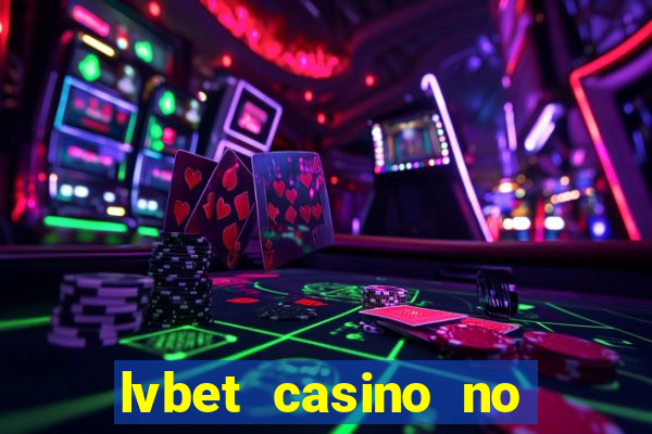 lvbet casino no deposit bonus