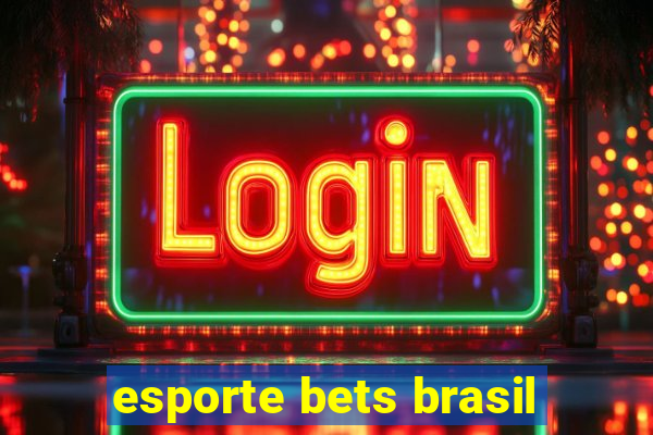 esporte bets brasil