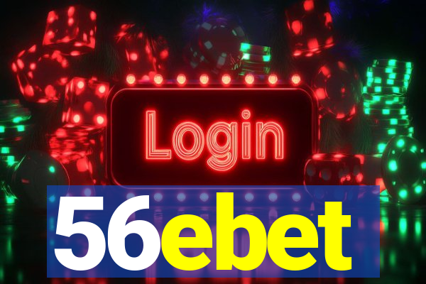 56ebet