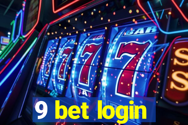 9 bet login