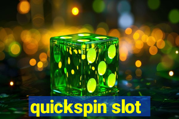 quickspin slot