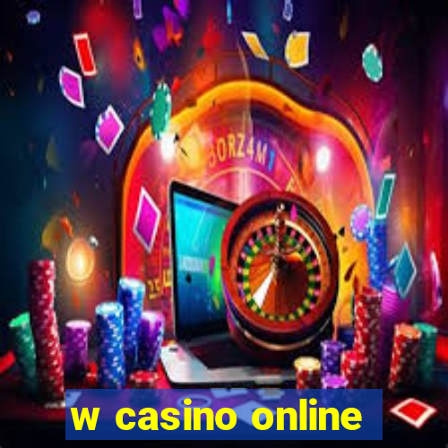 w casino online