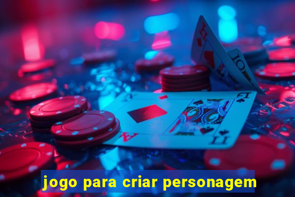 jogo para criar personagem