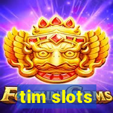 tim slots