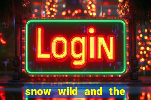 snow wild and the 7 features slot free play