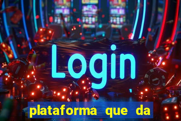 plataforma que da bonus no cadastro cassino