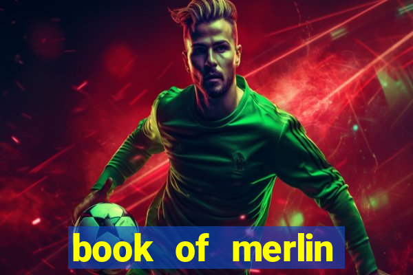 book of merlin slot free play